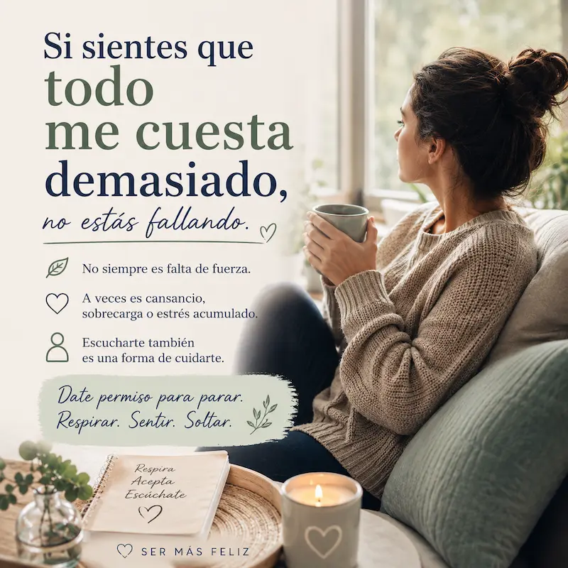 Persona sentada junto a una ventana sosteniendo una taza mientras reflexiona sobre la sensación 'todo me cuesta demasiado' y necesito escucharse con más calma.